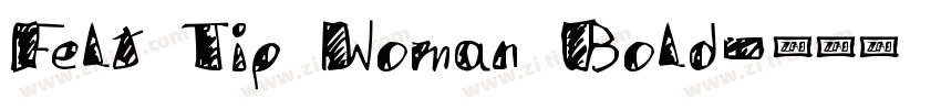 Felt Tip Woman Bold字体转换